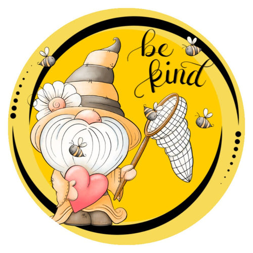 10  Bee Kind Gnome Sign, Wreath Sign, Home Decor
