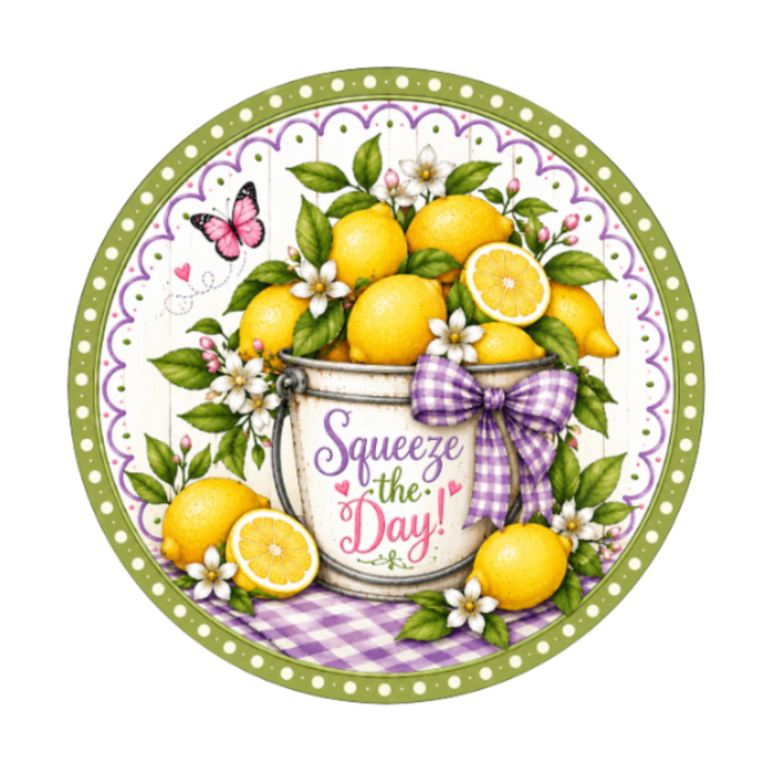 10" Lemon Squeeze The Day Sign, Metal Wreath Sign, Home Decor