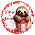 10 Sloth Slow In Love Valentine Sign, Wreath Sign, Home Decor