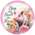 10 Stop And Smell The Roses Floral Pig Sign , Wreath Sign, Home Decor