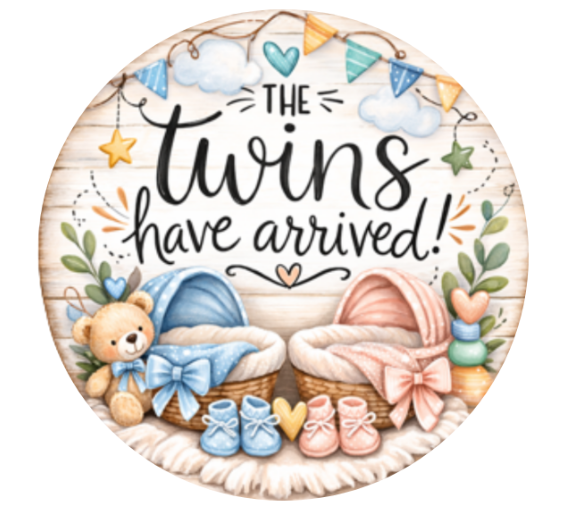 10" Twins Have Arrived Baby Wreath Sign, Metal Wreath Sign