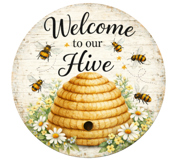 10" Welcome to Our Hive Sign, Metal Wreath Sign, Home Decor, DIY Wreath Supply