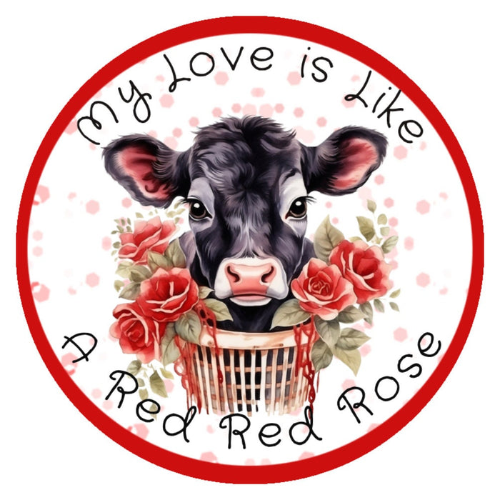 10Red Red Rose  Cow Happy Valentines Sign, Wreath Sign, Home Decor