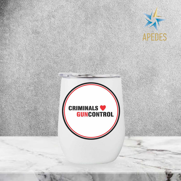 Criminals Guncontrol Stainless Steel Stemless Wine Cup 12 OZ - Apedes Flags And Banners