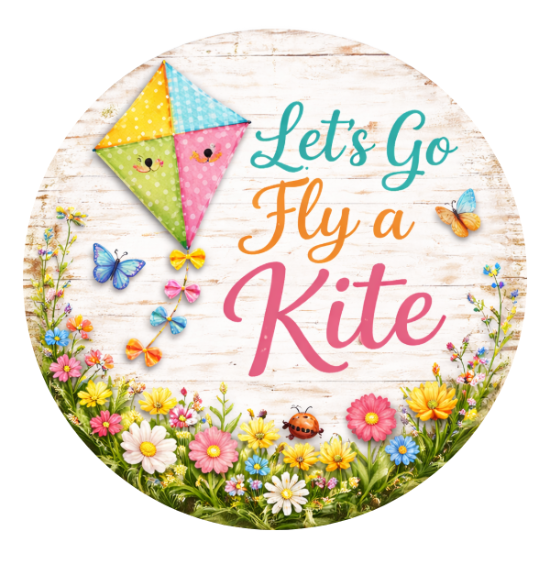 Fly a Kite 10 Inch Wreath Sign, Metal Wreath Sign, Home Decor, DIY, The Ritzy Cactus