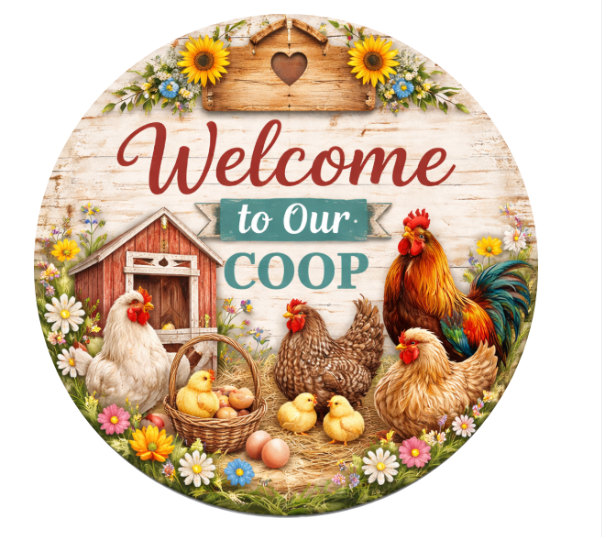 Welcome To Our Coop 10 Inch Wreath Sign, Metal Wreath Sign, Home Decor, DIY, The Ritzy Cactus