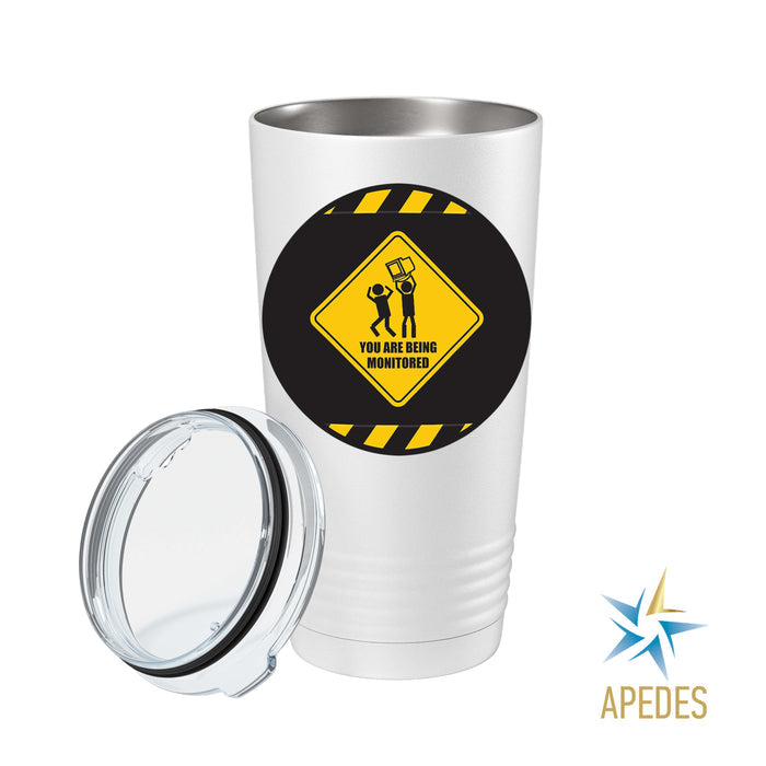 You Are Being Monitored Stainless Steel Tumbler 20 OZ - Apedes Flags And Banners