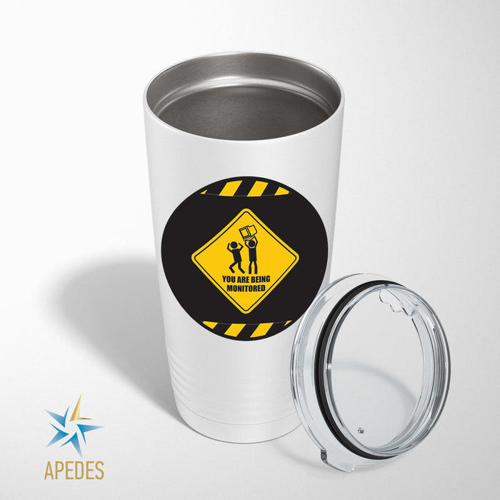 You Are Being Monitored Stainless Steel Tumbler 20 OZ - Apedes Flags And Banners